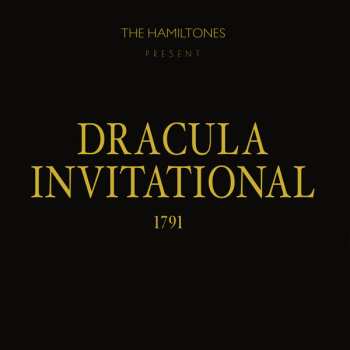 Album The Hamiltones: Dracula Invitational, 1791