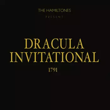 Dracula Invitational, 1791