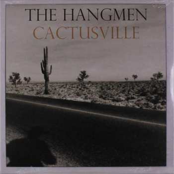 Album The Hangmen: Cactusville 