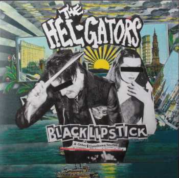 Album The Hel-Gators: Black Lipstick