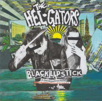 Album The Hel-Gators: Black Lipstick