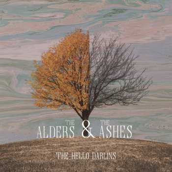 Album The Hello Darlins: The Alders & The Ashes