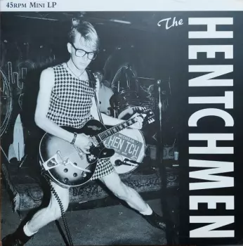 The Hentchmen: Hentch-Forth