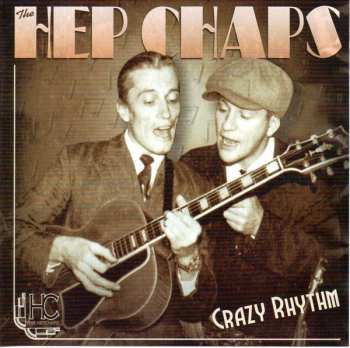 The Hepchaps: Crazy Rhythm