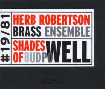 CD The Herb Robertson Brass Ensemble: Shades Of Bud Powell 588970