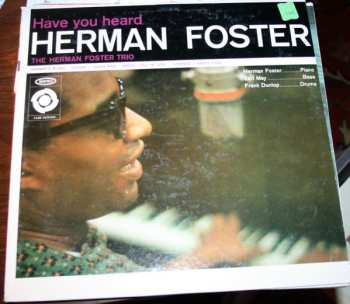 Album The Herman Foster Trio: Have You Heard Herman Foster