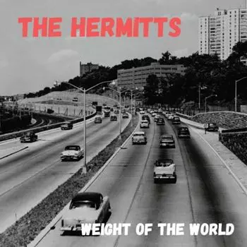 The Hermitts: Weight Of The World