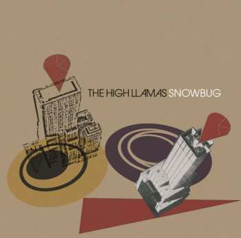 2LP The High Llamas: Snowbug (2lp) (reissue) 642490