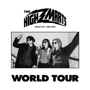 Album ザ・ハイマーツ: World Tour - Greatest Hits + Dodgy Demo