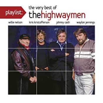 CD The Highwaymen: Playlist: The Very Best Of The Highwaymen 591369