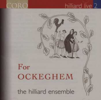 CD The Hilliard Ensemble: For Ockeghem 548529