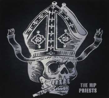 CD The Hip Priests: Black Denim Blitz 553787