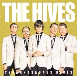 LP The Hives: Tyrannosaurus Hives CLR 530994