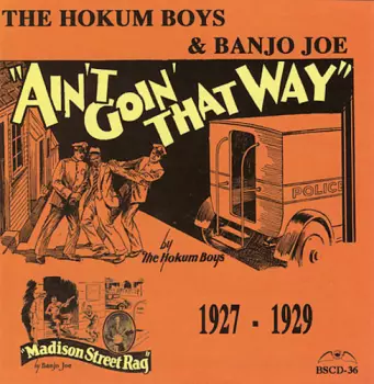 Ain't Going That Way 1927 - 1929