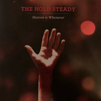 2LP The Hold Steady: Heaven Is Whenever CLR | DLX | LTD 608433