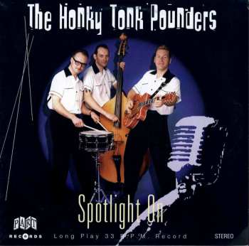 Album The Honky Tonk Pounders: Spotlight On