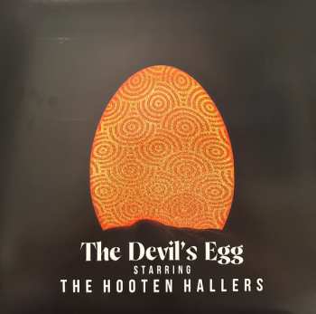 Album The Hooten Hallers: The Devil's Egg