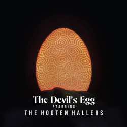 CD The Hooten Hallers: The Devil's Egg 631482