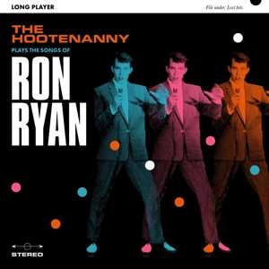 CD The Hootenanny: Plays The Songs Of Ron Ryan 609468