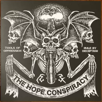 The Hope Conspiracy: Tools Of Oppression / Rule By Deception