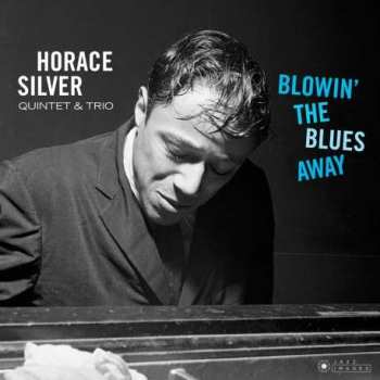 LP The Horace Silver Quintet: Blowin' The Blues Away LTD | DLX 380428