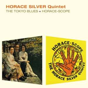 Album The Horace Silver Quintet: The Tokyo Blues + Horace-Scope