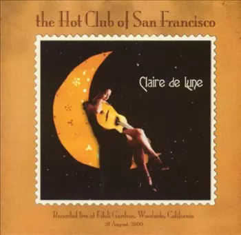 The Hot Club Of San Francisco: Claire De Lune