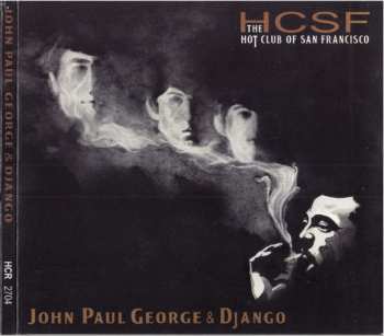 Album The Hot Club Of San Francisco: John Paul George & Django