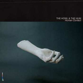 CD The Howl & The Hum: Human Contact 300806