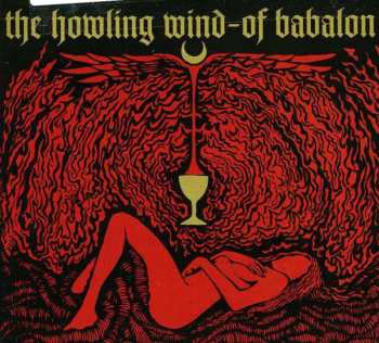 Album The Howling Wind: Of Babalon