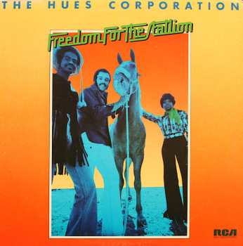 Album The Hues Corporation: Freedom For The Stallion