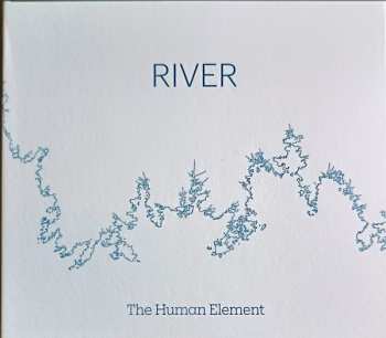 Album The Human Element: River