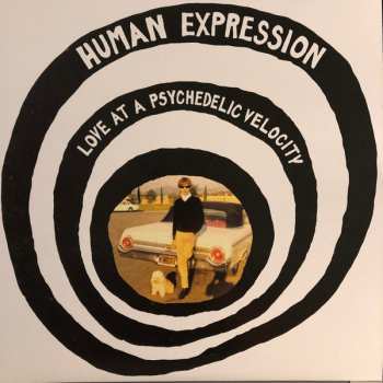 LP The Human Expression: Love At A Psychedelic Velocity 580219