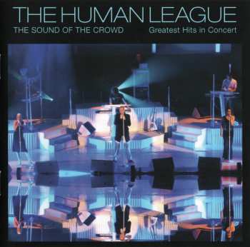 2CD/DVD/Box Set The Human League: The Sound Of The Crowd - Greatest Hits In Concert 630824