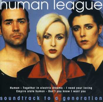 CD The Human League: Soundtrack To A Generation 602340