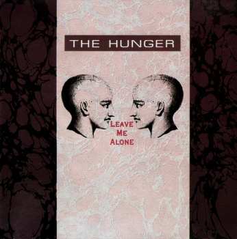 Album The Hunger: Leave Me Alone