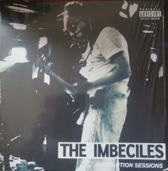 Album The Imbeciles: Dissolution Sessions