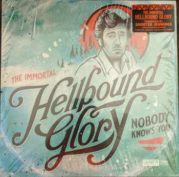 Album Hellbound Glory: Nobody Knows You