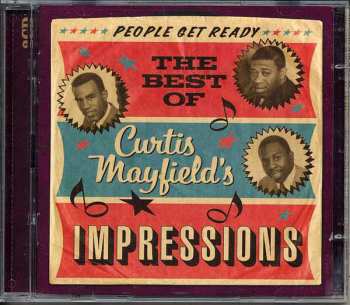 Album The Impressions: People Get Ready: The Best Of Curtis Mayfield's Impressions