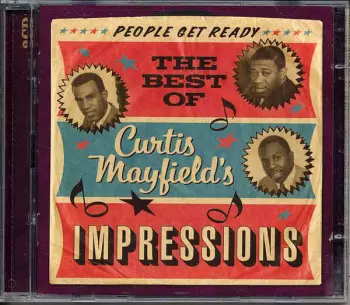 People Get Ready: The Best Of Curtis Mayfield's Impressions