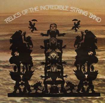 2CD The Incredible String Band: Relics Of The Incredible String Band 635593