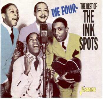 CD The Ink Spots: We Four - The Best Of The Ink Spots 542265