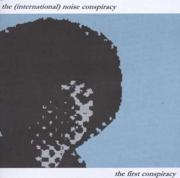 CD The International Noise Conspiracy: The First Conspiracy 438456