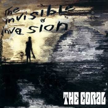 Album The Coral: The Invisible Invasion