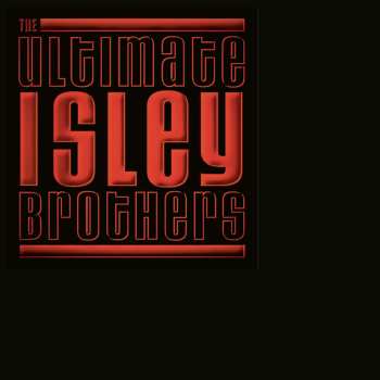 CD The Isley Brothers: The Ultimate Isley Brothers 632203