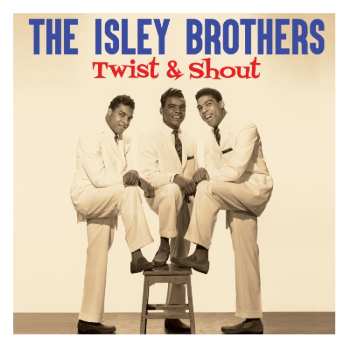 2CD The Isley Brothers: Twist & Shout 560094