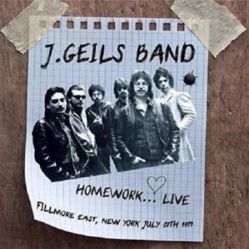 Album The J. Geils Band: Homework…live Fillmore East, New York July 27th 1971