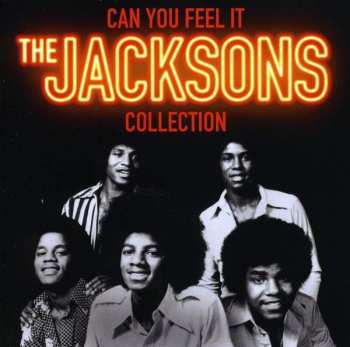 Album The Jacksons: Can You Feel It - The Jacksons Collection