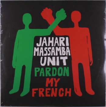 LP The Jahari Massamba Unit: Pardon My French 574473