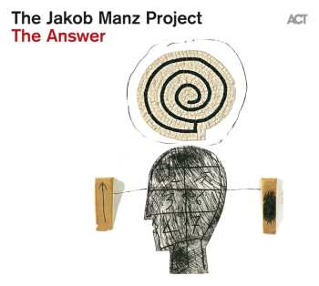 Album The Jakob Manz Project: The Answer